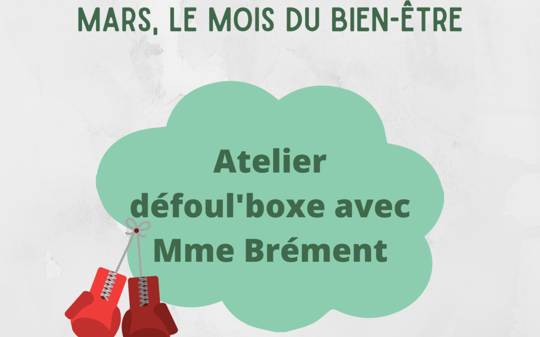 Atelier défoul’boxe avec Mme Brément !