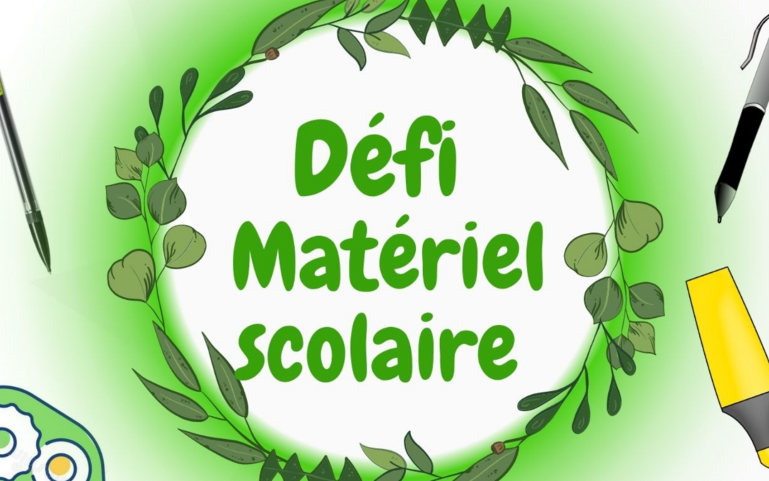 Défi matériel scolaire