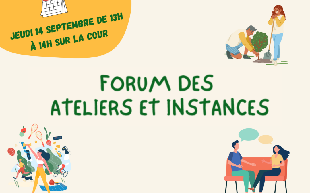 Forum des ateliers et instances